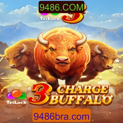 Explorando o Universo de 3ChargeBuffalo: O Jogo Empolgante de 9486.COM